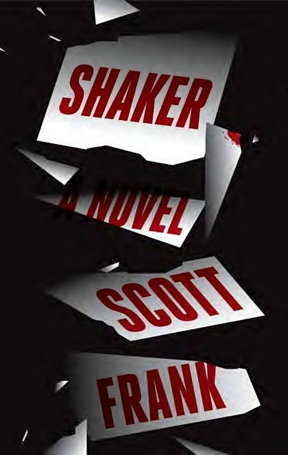 Shaker - Scott Frank