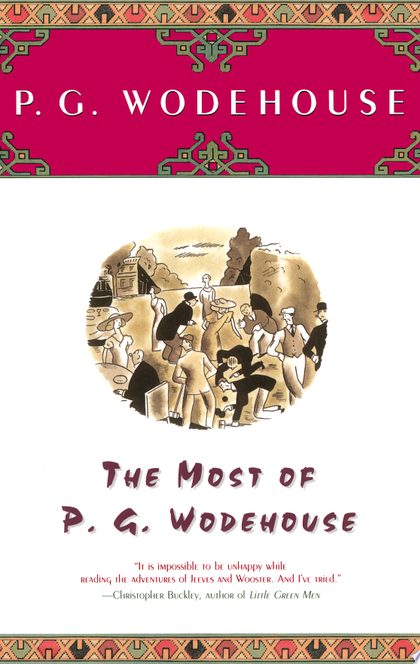 The Most Of P.G. Wodehouse - P.G. Wodehouse