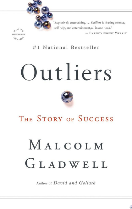 Outliers - Malcolm Gladwell