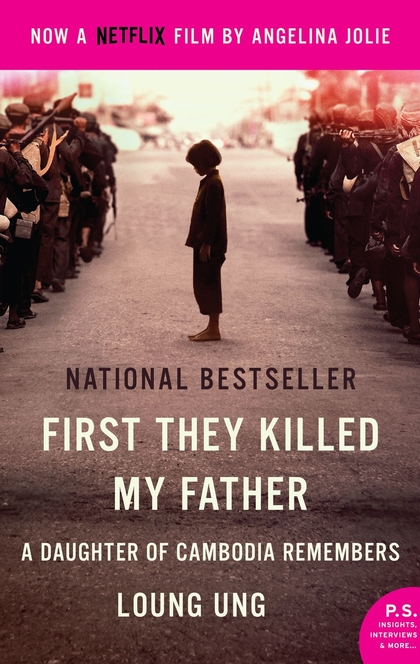 First They Killed My Father - Loung Ung
