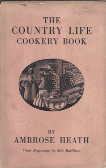 The Country Life Cookery Book - Ambrose Heath, Simon Hopkinson