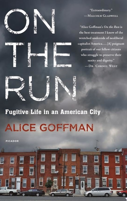 On the Run - Alice Goffman