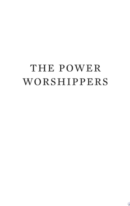 The Power Worshippers - Katherine Stewart