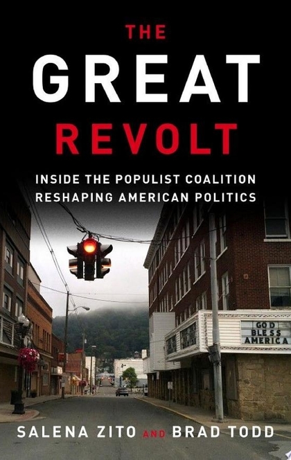 The Great Revolt - Salena Zito, Brad Todd