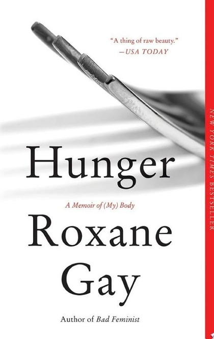 Hunger - Roxane Gay