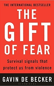 The Gift of Fear - Gavin De Becker