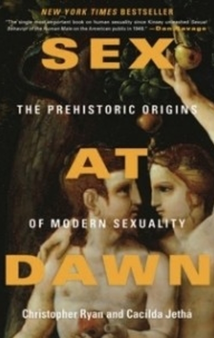 Sex at Dawn - Christopher Ryan, Cacilda Jetha