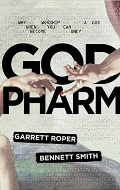 God Pharm - Garrett Roper, Benette Smith