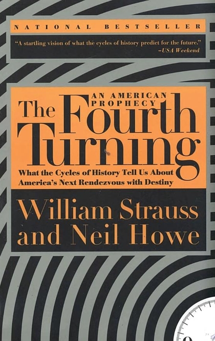 The Fourth Turning - William Strauss, Neil Howe