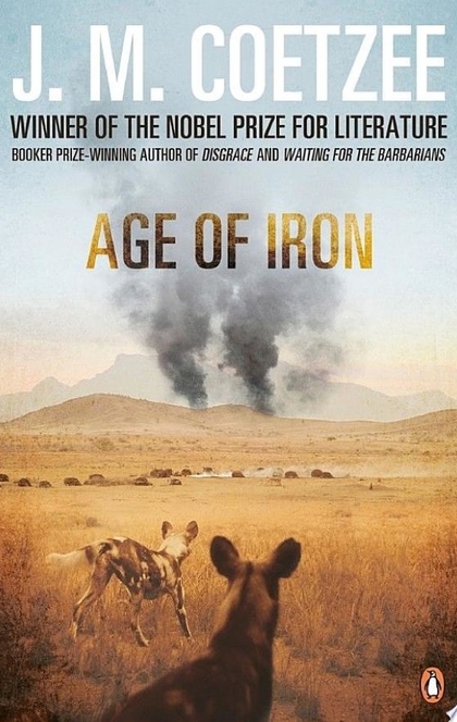 Age of Iron - J M Coetzee