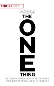 The ONE Thing - Gary Keller, Jay Papasan