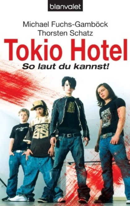 Tokio Hotel - Michael Fuchs-Gamböck, Thorsten Schatz