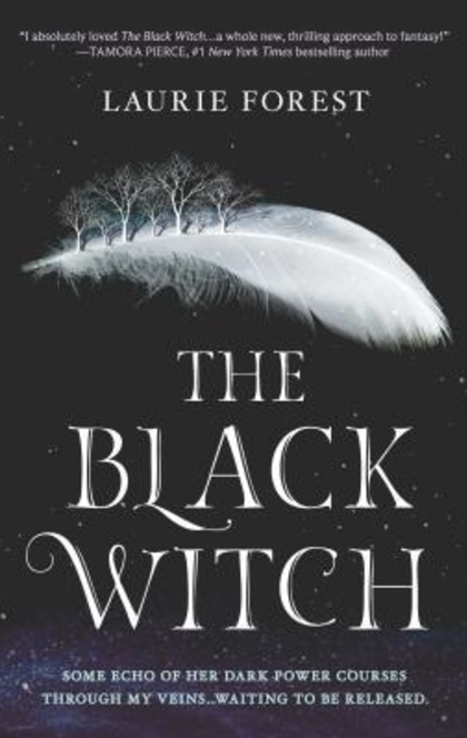 The Black Witch - Laurie Forest