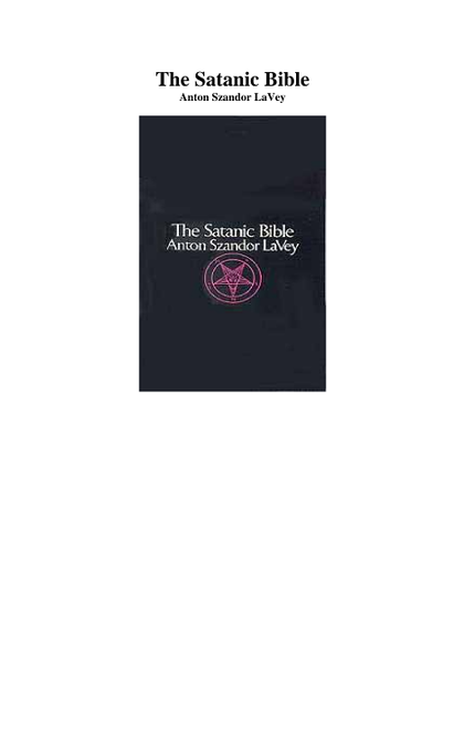 THE SATANIC BIBLE - Anton Szandor LaVey