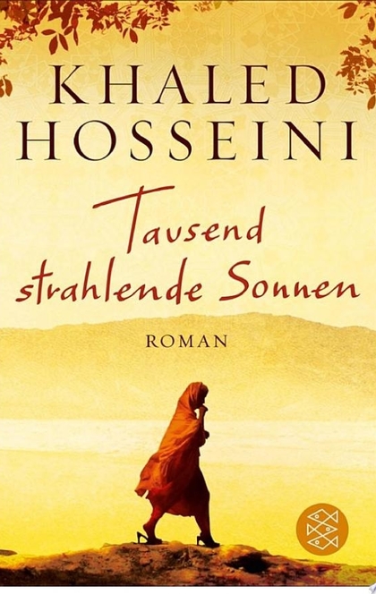 Tausend strahlende Sonnen - Khaled Hosseini