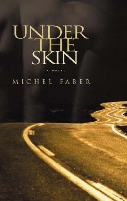 Under the Skin - Michel Faber