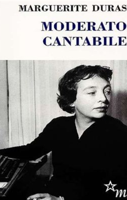 Moderato Cantabile - Marguerite Duras