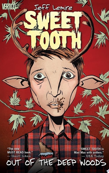 Sweet Tooth Vol. 1: Out of the Deep Woods - Jeff Lemire