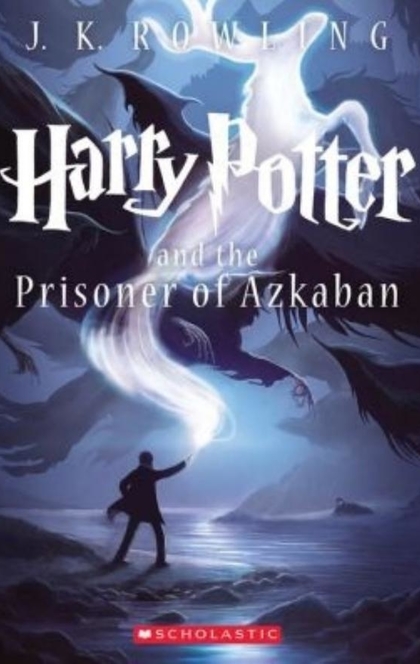 Harry Potter and the Prisoner of Azkaban (Book 3) - Rowling, J.K.