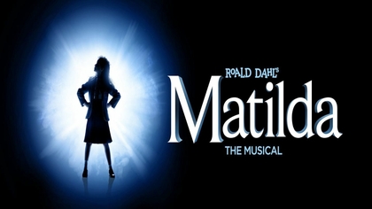 Roald Dahl's 'Matilda' The Musical