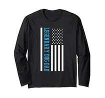 Best Dog Dad Ever American Flag Gifts Best Father Gifts Long Sleeve T-Shirt
