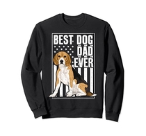 Best Beagle Dog Dad Ever Sweatshirt