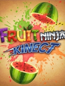 "Fruit Ninja Kinect" | 