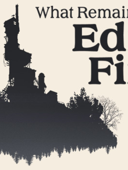 "What Remains of Edith Finch" | 