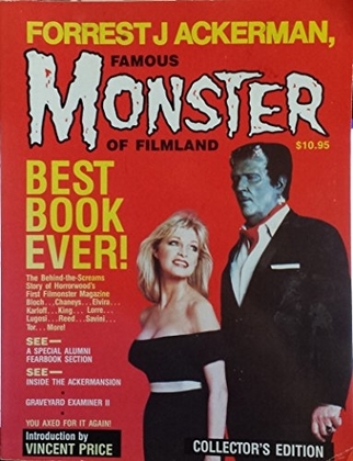 People recommend "Forrest J Ackerman, Famous Monster of Filmland"