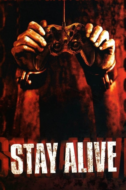 Stay Alive - 2006