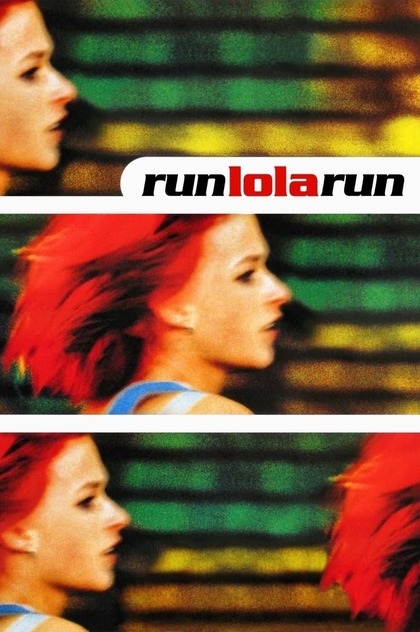 Run Lola Run - 1998