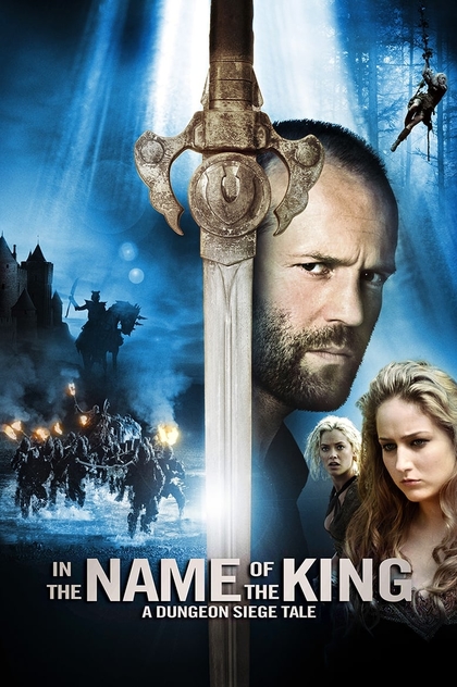 In the Name of the King: A Dungeon Siege Tale - 2007