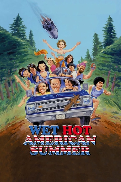 Wet Hot American Summer - 2001