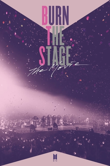 Burn the Stage: The Movie - 2018
