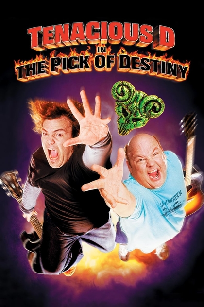 Tenacious D in The Pick of Destiny - 2006