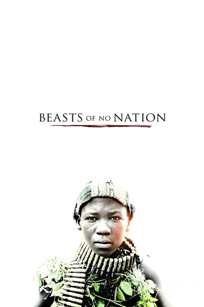 Beasts of No Nation - 2015