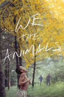We the Animals - 2018