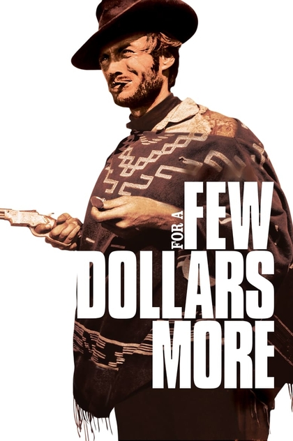For a Few Dollars More - 1965