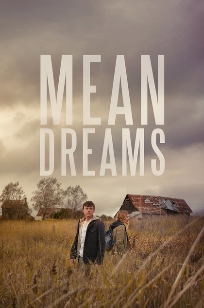 Mean Dreams - 2016