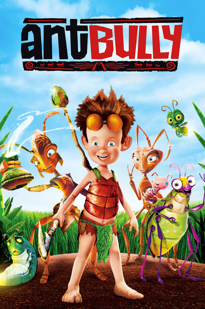 The Ant Bully - 2006
