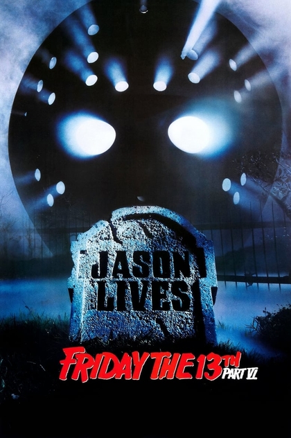 Friday the 13th Part VI: Jason Lives - 1986