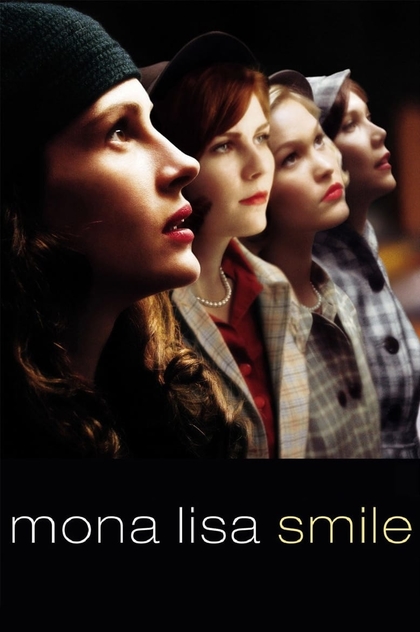 Mona Lisa Smile - 2003
