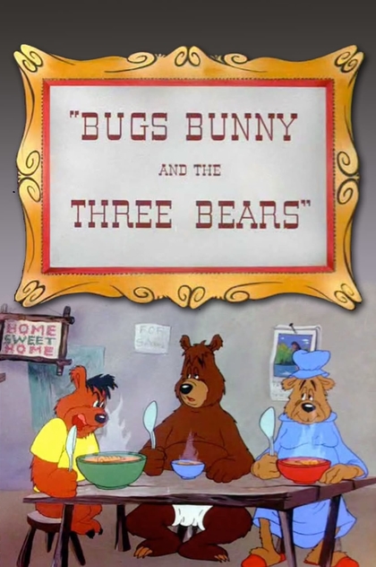 Bugs Bunny and the Three Bears - 1944