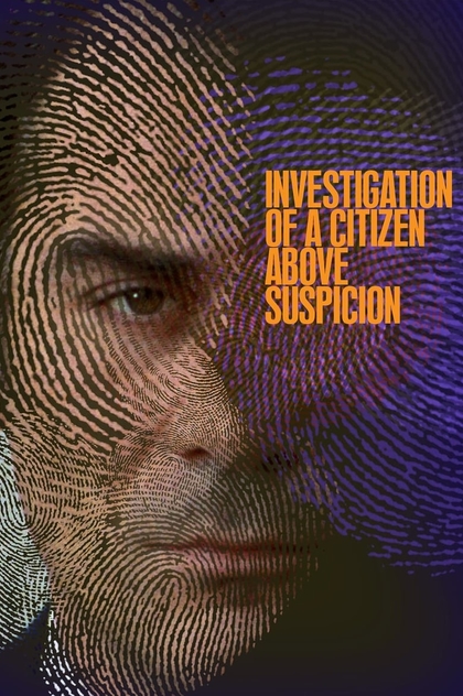 Investigation of a Citizen Above Suspicion - 1970