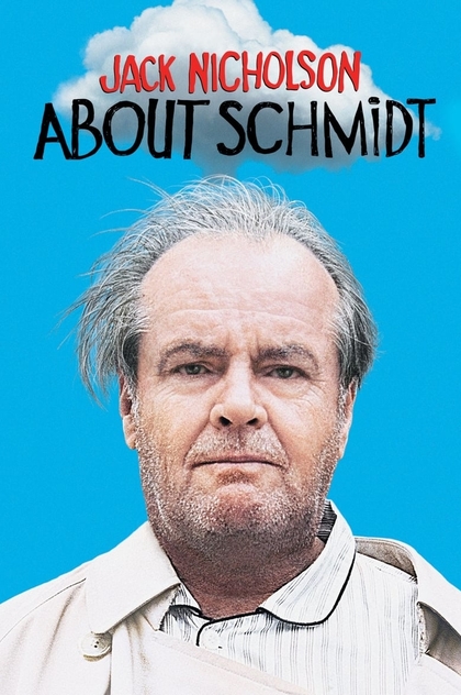 About Schmidt - 2002