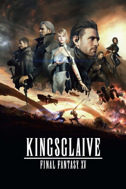 Kingsglaive: Final Fantasy XV - 2016