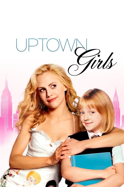 Uptown Girls - 2003