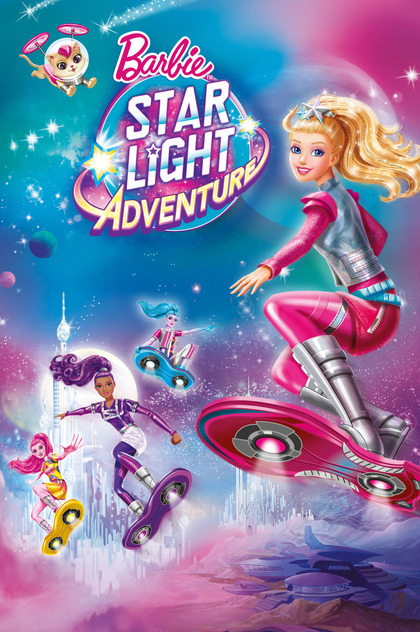 Barbie: Star Light Adventure - 2016