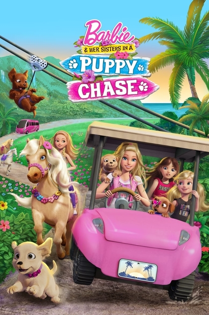 Barbie & Her Sisters in a Puppy Chase - 2016