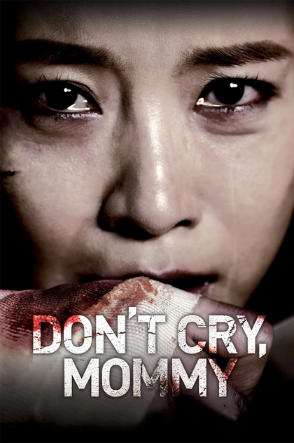 Don't Cry, Mommy - 2012